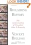 Reclaiming History: The Assassination of President John F. Kennedy