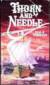 Thorn and Needle