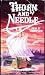 Thorn and Needle