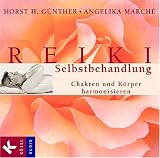 Reiki-Selbstbehandlung. Chakren und Körper harmonisieren.CD