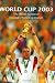 Search : World Cup Diary 2003: The Official Account of England’s World Cup Triumph
