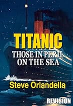 Titanic:: Those in Peril on the Sea
