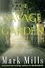 The Savage Garden - Mark Mills