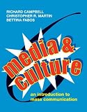 Media and Culture: An Introduction to Mass Communication