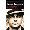 Beaux T�n�bres : La pulsion du Mal d'Eug�ne Weidmann