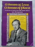 A sense of love, a sense of place : a selection of stories from BBC Radio Ulster's Love 40 programme