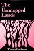 The Unmapped Lands Part Three