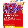 Infectious Diseases: A Clinical Short Course, Second Edition... by Frederick Southwick