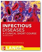 Infectious Diseases: A Clinical Short Course, Second Edition (LANGE Clinical Medicine)