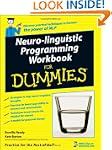 Neuro-Linguistic Programming Workbook...
