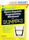 Neuro-linguistic Programming (NLP) Workbook for Dummies
