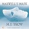 Maxwell's Mask