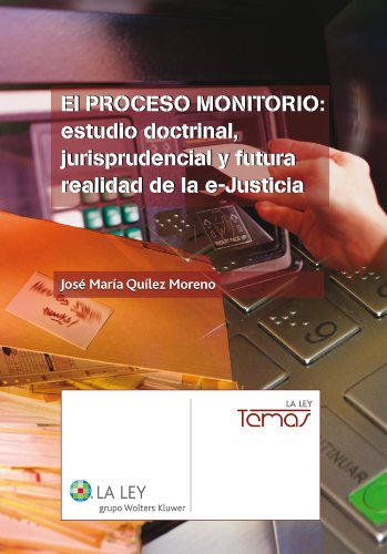 El proceso monitorio (Temas La Ley) (Spanish Edition)
