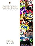 American comic book chronicles. The 1970s : 1970-1979