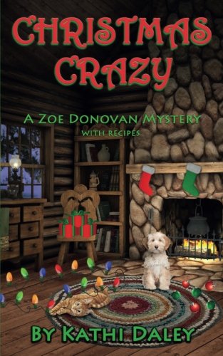 Christmas Crazy: A Zoe Donovan Mystery Book 3