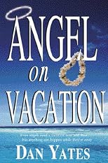 Angel on Vacation: A Novel
