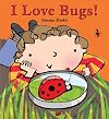 I Love Bugs!