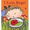 I Love Bugs!