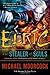 Elric: The Stealer of Souls (Chronicles of the Last Emperor of Melniboné, Vol. 1)