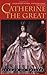 Catherine the Great