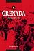 Grenada: Island of Conflict