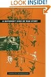 A Different Kind of War Story