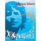 James Blunt - Back to Bedlam - Piano/Vocal/Guitar Artist Songbook