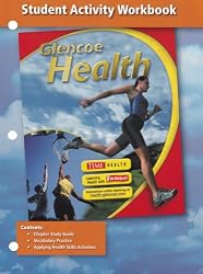 Glencoe Health - Student Activities Workbook