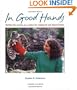 In Good Hands: Behind the Scenes at a Center for Orphaned and Injured Birds