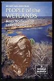 People of the wetlands : bogs, bodies and lake-dwellers