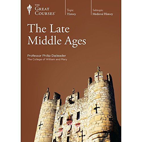 The Great Courses: Late Middle Ages