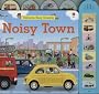 Noisy Town