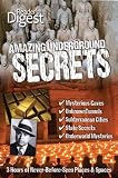 Amazing Underground Secrets