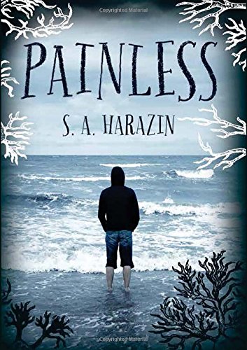 Painless, by S. A. Harazin