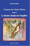 L'oeuvre du Vieux Moine : Volume 1, L...