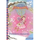 L'�cole des F�es, 8�:�Premiers examenspar Titania Woods