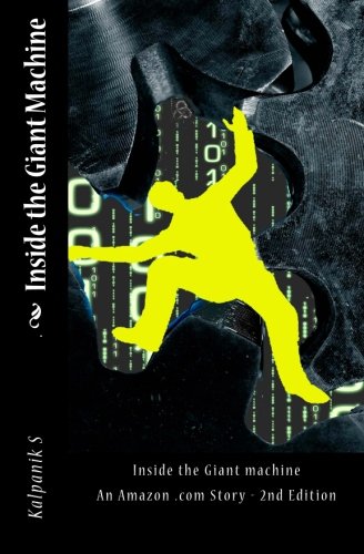 Inside the Giant machine - An Amazon.com Story, Second Edition Book Image