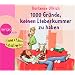 1000 Gr�nde, (keinen) Liebeskummer zu haben (1 CD): Chaos, K�sse, Katastrophen