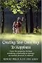 Creating Your Own Way To Happines: A new life perspective for those considering a relationship or marriage, are married, divorced, or widowed Creating Your Own Way To Happines: A new life perspective for those considering a relationship or marriage, are married, divorced, or widowed