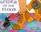 Spider on the Floor (Raffi Songs to Read) Brdbk edition by Raffi published by Knopf Books for Young Readers Board book