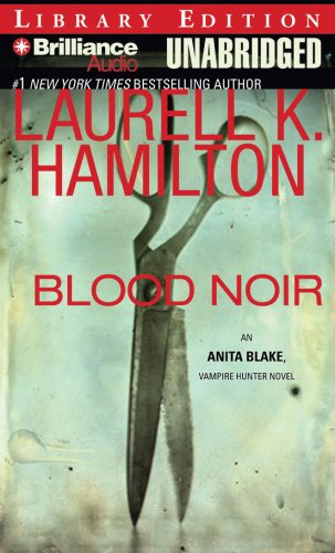 Blood Noir (Anita Blake Vampire Hunter) (Anita Blake Vampire Hunter)