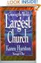 Growing the World's Largest Church