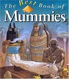 The Best Book of Mummies (The Best Book of)