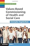 Values-based commissioning of health and social care