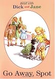 All Aboard Reading (Station Stop 1) Dick and Jane - Go Away, Spot