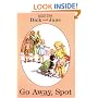 All Aboard Reading (Station Stop 1) Dick and Jane - Go Away, Spot