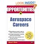 Opportunities in Aerospace Careers, Rev. Ed.