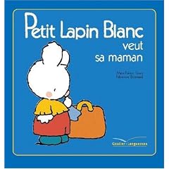 Petit Lapin Blanc veut sa maman