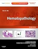 Hematopathology: A Volume in Foundations in Diagnostic Pathology Series (Expert Consult - Online and Print), 2e
