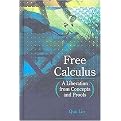 Free Calculus (A Liberation from Concepts and Proofs) (Hardcover)